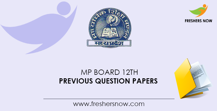 MP Board 12th Previous Question Papers PDF | MPBSE HSSC Old Question Papers