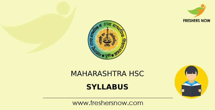 Maharashtra HSC Syllabus 2022 & Exam Pattern PDF | MSBSHSE 12th Class (Arts, Science, Commerce)