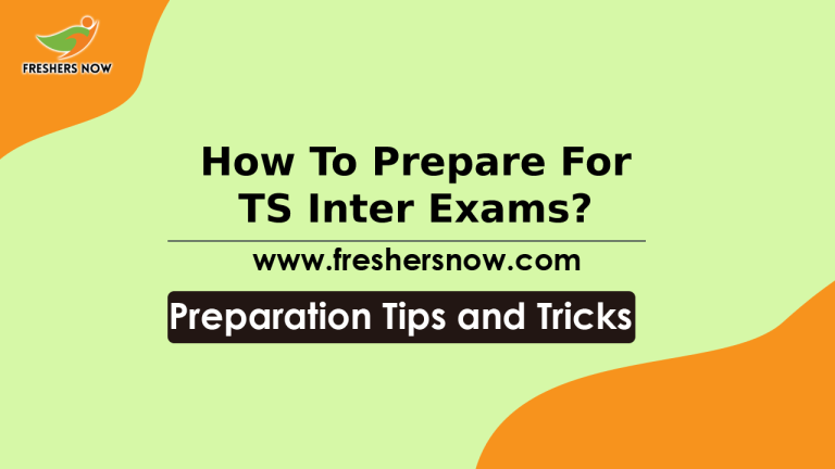 How To Prepare For TS Inter Exams? Telangana Class 12 Preparation Tips, Strategy & Guide
