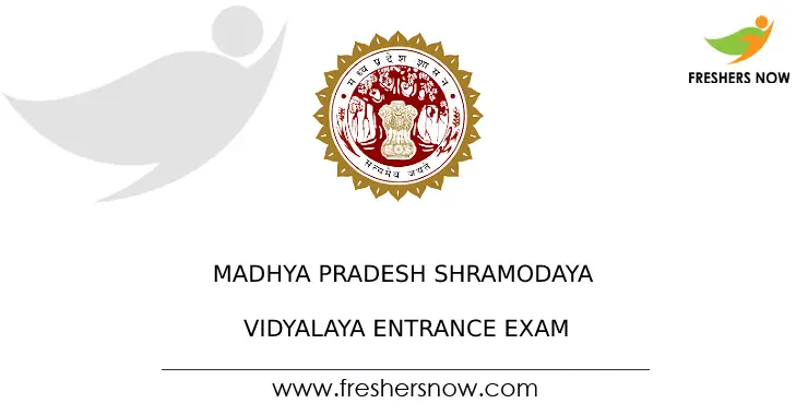 Madhya Pradesh Shramodaya Vidyalaya Entrance Exam 2023 | Registration (Started), Exam Date